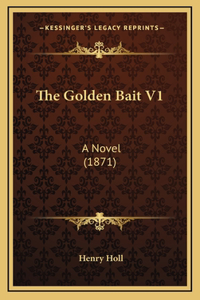 The Golden Bait V1