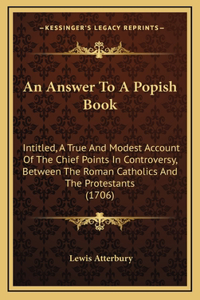 An Answer To A Popish Book