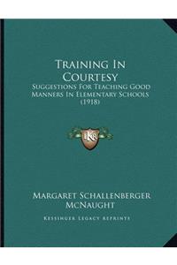 Training In Courtesy