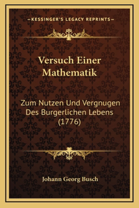 Versuch Einer Mathematik