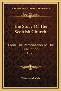 Story Of The Scottish Church