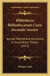 Bibliotheca Bibliothecarum Curis Secundis Auctior