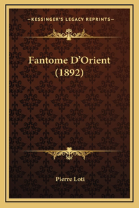 Fantome D'Orient (1892)