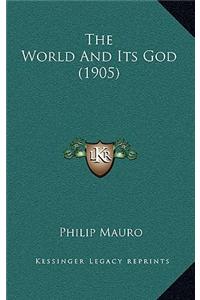 The World And Its God (1905)