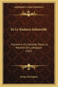 De La Tendance Industrielle