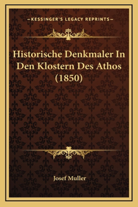 Historische Denkmaler in Den Klostern Des Athos (1850)