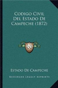 Codigo Civil Del Estado De Campeche (1872)