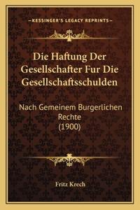Die Haftung Der Gesellschafter Fur Die Gesellschaftsschulden