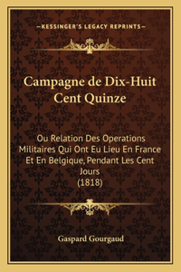 Campagne de Dix-Huit Cent Quinze