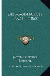 Die Magdeburger Fragen (1865)