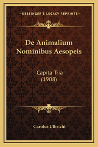 De Animalium Nominibus Aesopeis
