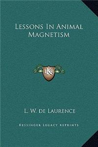 Lessons In Animal Magnetism