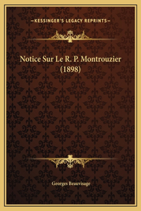 Notice Sur Le R. P. Montrouzier (1898)