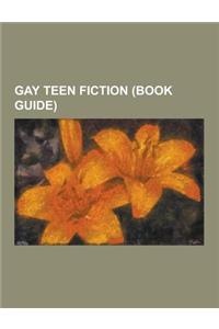 Gay Teen Fiction (Book Guide)