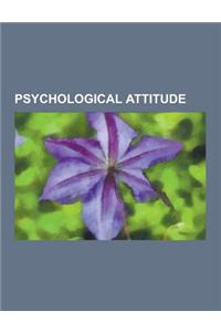 Psychological Attitude