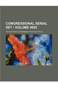 Congressional Serial Set (Volume 4925)