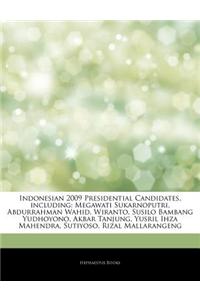 Articles on Indonesian 2009 Presidential Candidates, Including: Megawati Sukarnoputri, Abdurrahman Wahid, Wiranto, Susilo Bambang Yudhoyono, Akbar Tan