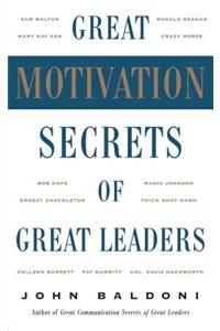 Great Motivation Secrets of Great Leaders (Pod)
