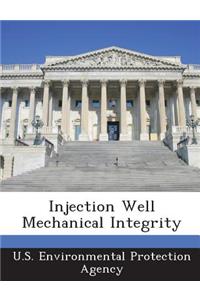 Injection Well Mechanical Integrity