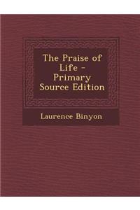 Praise of Life