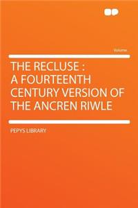 The Recluse