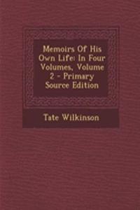 Memoirs of His Own Life