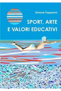 Sport, Arte e Valori educativi