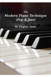 The Modern Piano Technique (Pop & Jazz)