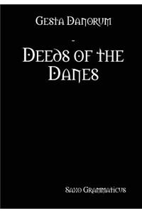 Gesta Danorum - Deeds of the Danes