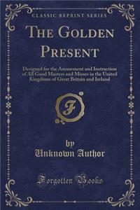 The Golden Present