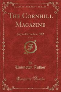 The Cornhill Magazine, Vol. 46