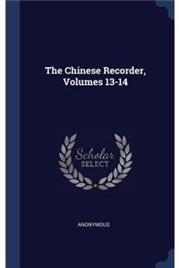 Chinese Recorder, Volumes 13-14