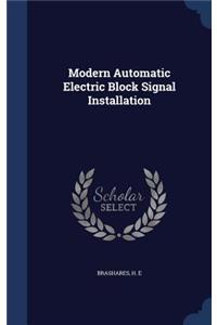 Modern Automatic Electric Block Signal Installation