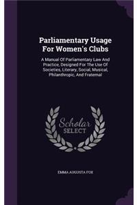 Parliamentary Usage for Women's Clubs