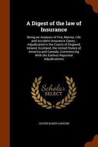 Digest of the law of Insurance