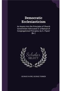 Democratic Ecclesiasticism