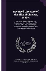 Reversed Directory of the Elite of Chicago, 1883-4