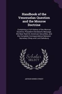 Handbook of the Venezuelan Question and the Monroe Doctrine