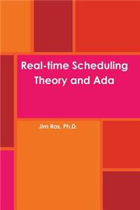 Real-Time Scheduling Theory and Ada