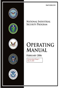 National Industrial Security Program Operating Manual (Incorporating Change 2, May 18, 2016)