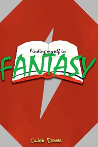 Finding Myself in Fantasy