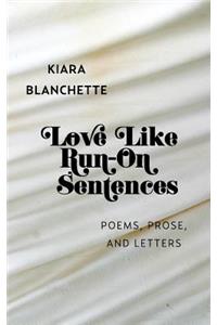 Love Like Run-On Sentences