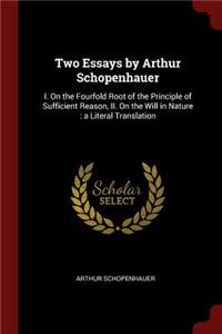 Two Essays by Arthur Schopenhauer