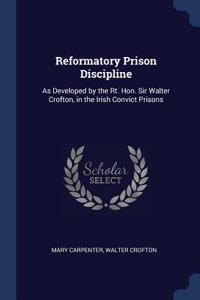 Reformatory Prison Discipline