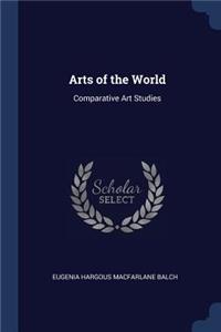 Arts of the World