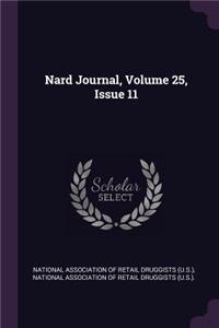 Nard Journal, Volume 25, Issue 11
