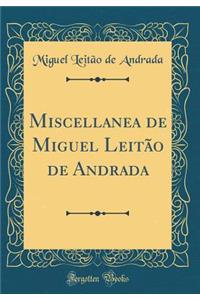 Miscellanea de Miguel Leitão de Andrada (Classic Reprint)