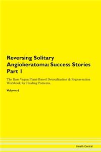 Reversing Solitary Angiokeratoma