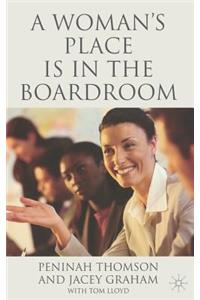 Woman's Place Is in the Boardroom