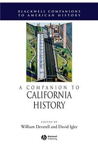 A Companion to California History